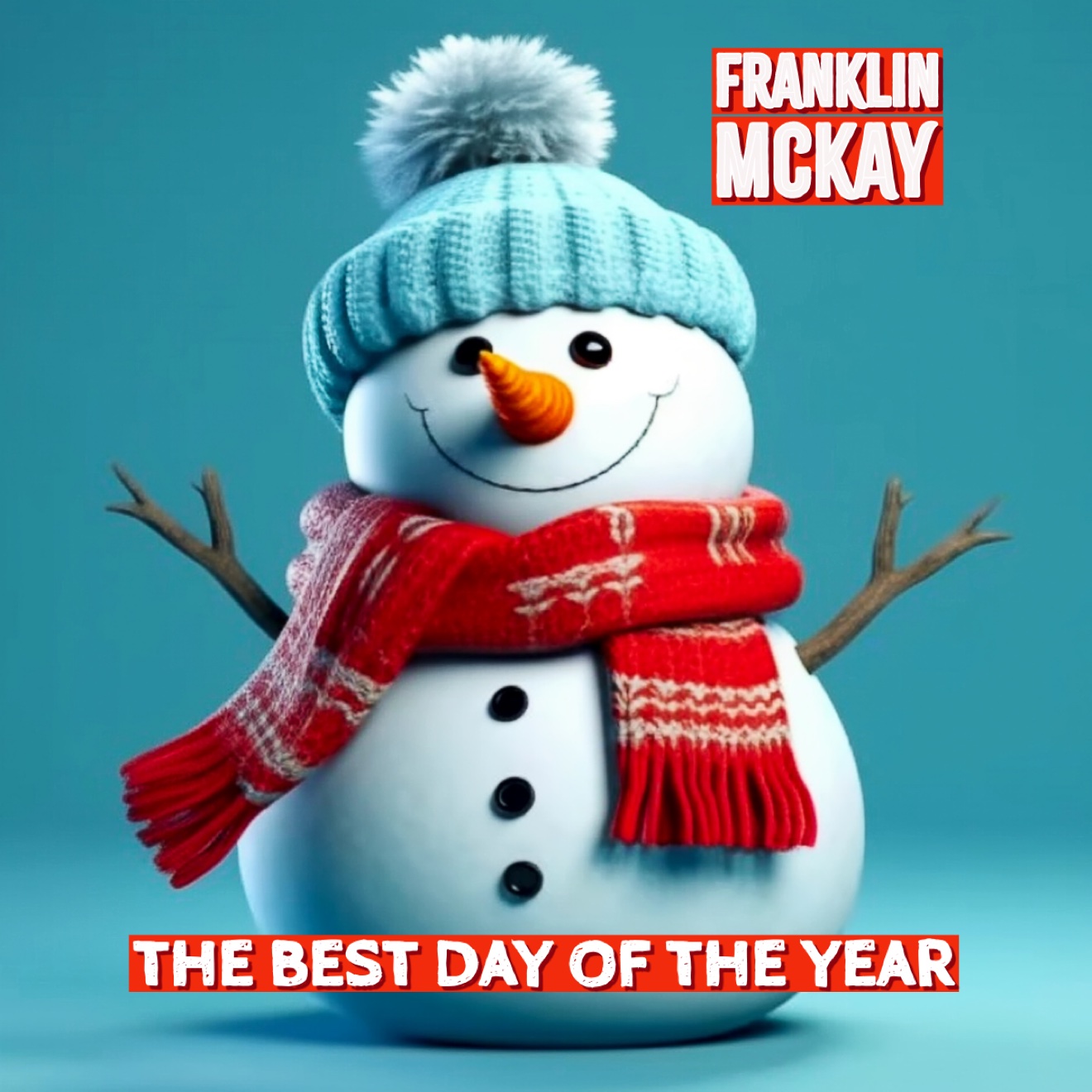 The Best Day of the Year single artwork — snowman